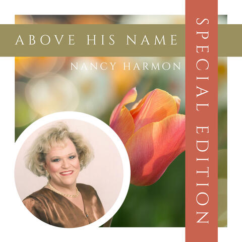 Above His Name (Special Edition)