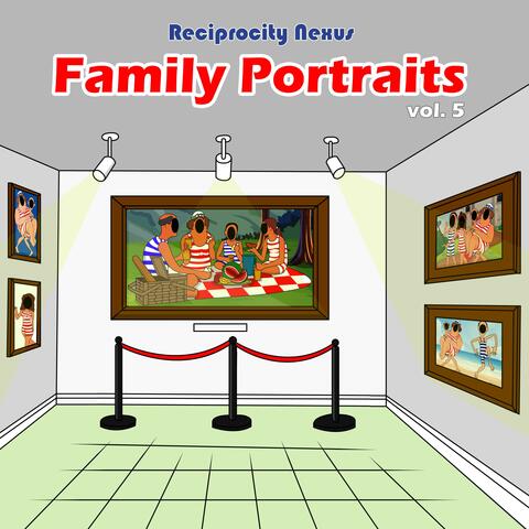 Family Portraits, Vol. 5