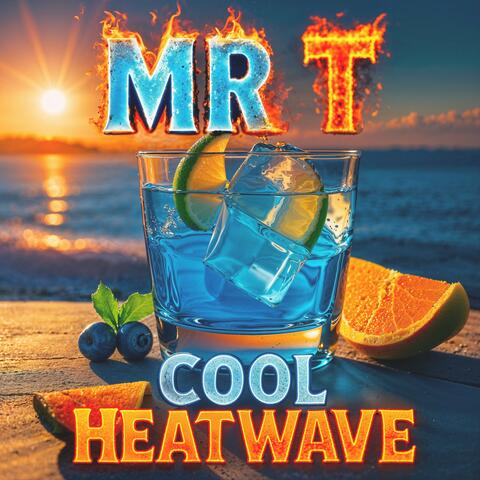 Cool heatwave
