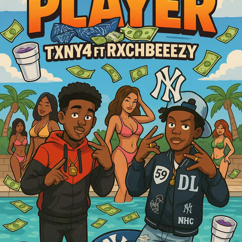 Player (feat. Rxchbeeezy)