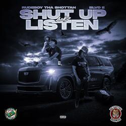 Shut Up & Listen (feat. BLVD E)
