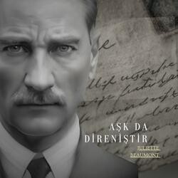 Aşk da Direniştir ⎸ L’Amour est aussi une Résistance