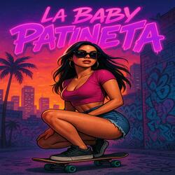 La baby Patineta