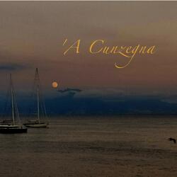 'A cunzegna