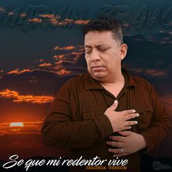 Se Que Mi Rendentor Vive
