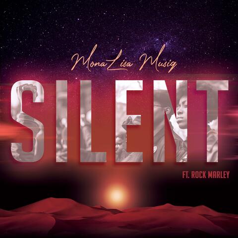 Silent (feat. Rock Marley)