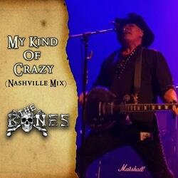 My Kind of Crazy (Nashville Mix)