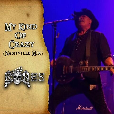 My Kind of Crazy (Nashville Mix)