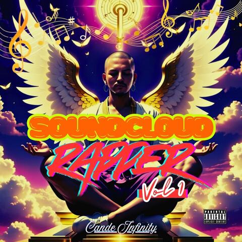 Soundcloud Rapper Volume 1