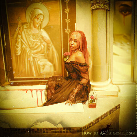 How to Kill a Gentle Soul.