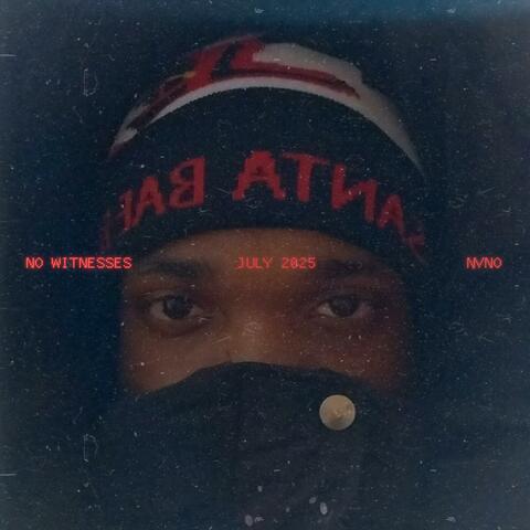 No Witnesses