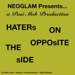 Haters On The Opposite Side (feat. Keezy1)