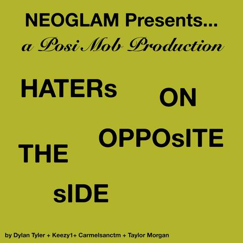 Haters On The Opposite Side (feat. Keezy1)