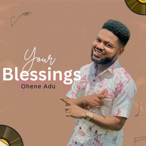 Your Blessings