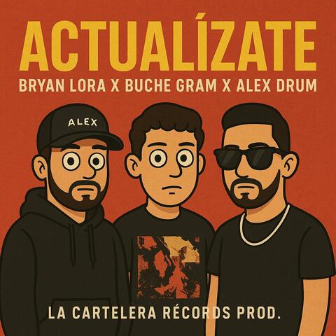 Actualizate X Buche Gram X Alex Drum