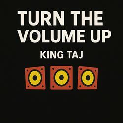 Turn The Volume Up