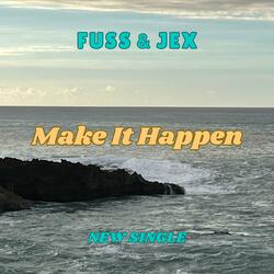 Make It Happen