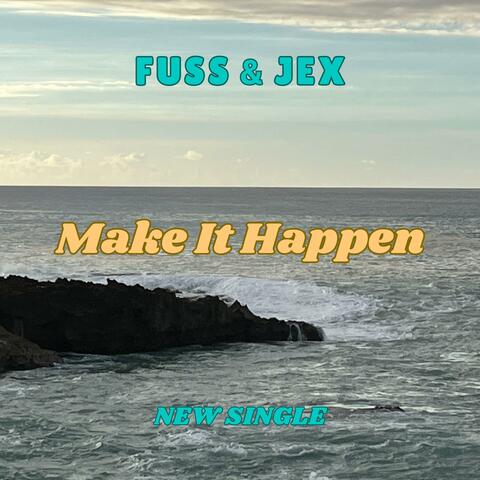 Make It Happen