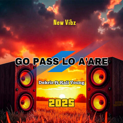 GO PASS LO A'ARE