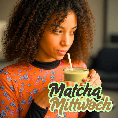 Matcha Mittwoch (feat. Mikki Senf)