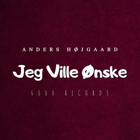 Jeg Ville Ønske