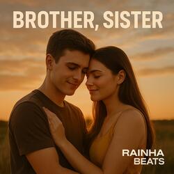 Brother, Sister