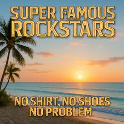 No Shirt No Shoes No Problem