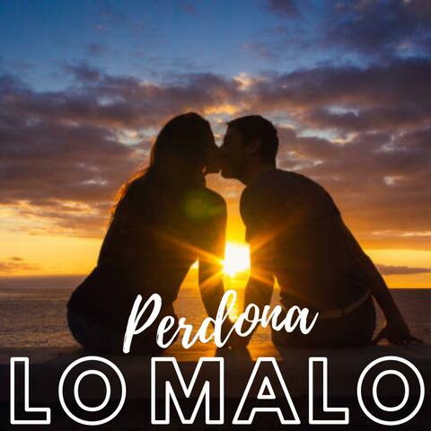 Perdona lo malo