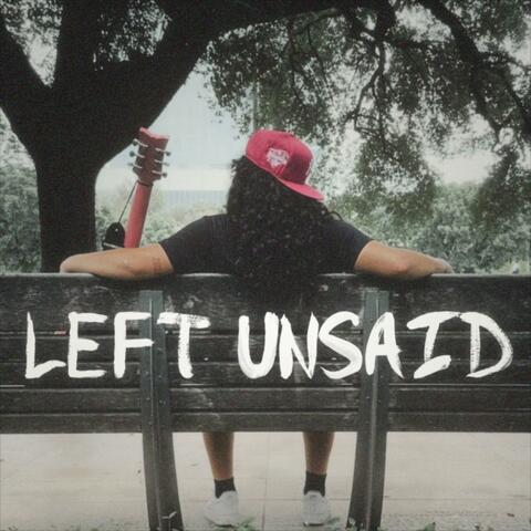 Left Unsaid