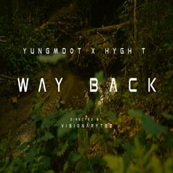 Way Back (feat. HŸGH T)