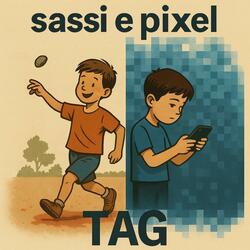 Sassi e pixel