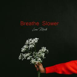 Breathe Slower