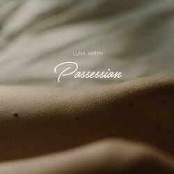 Posession