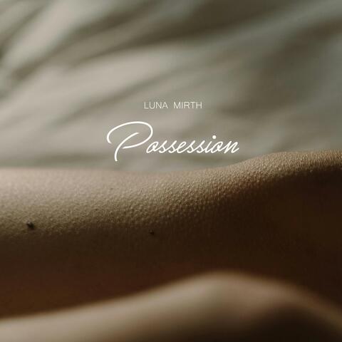 Posession