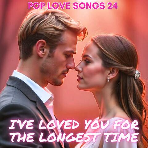 I've Loved You For The Longest Time