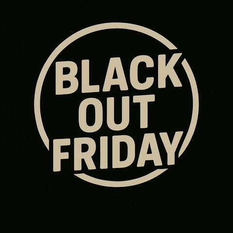 Blackout Friday
