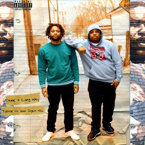 Came a Long Way (feat. Good Sight Will)