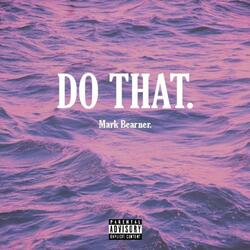 Do That