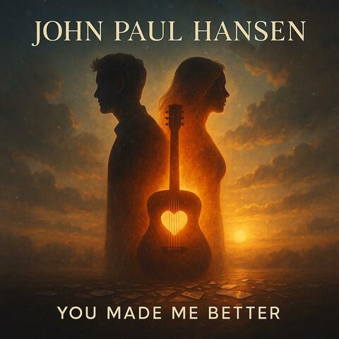 You Made Me Better