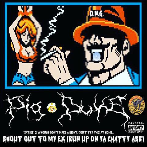 Shout Out To My Ex (Run Up On Ya Chatty Ass)