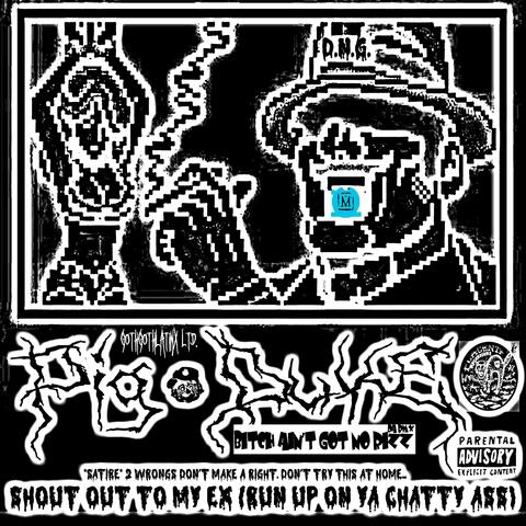 Bitch Ain't Got No Rizz (Shout Out To My Ex RMX)