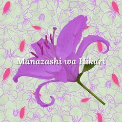 Manazashi wa Hikari