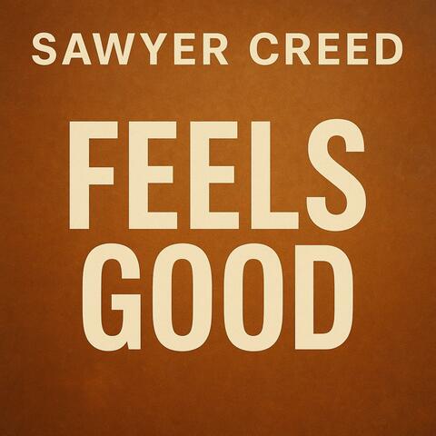 Feels Good