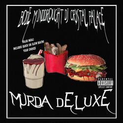 MURDA DELUXE