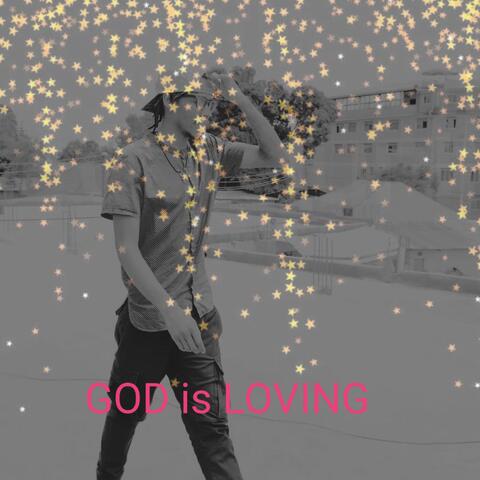 God is Loving