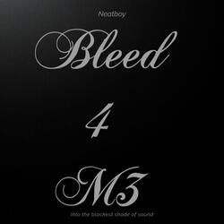 Bleed 4 Me