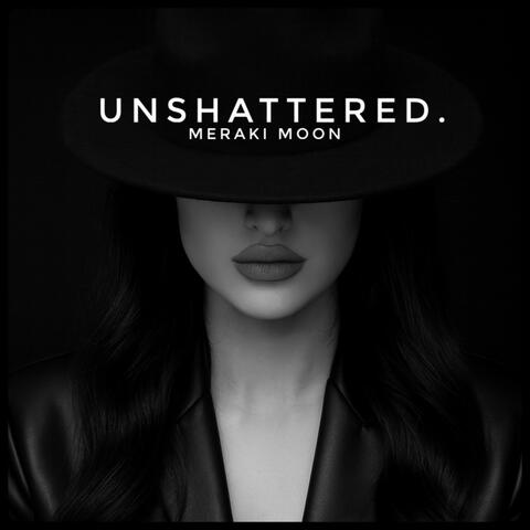 Unshattered