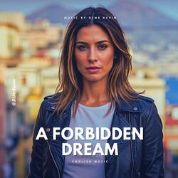 A Forbidden Dream