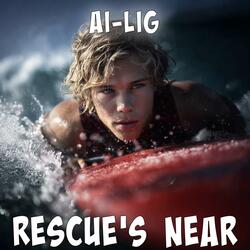 Rescue's Near