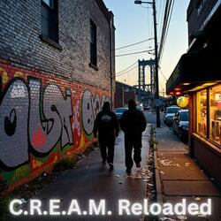 C.R.E.A.M. Reloaded